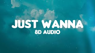 Cmagic5 - Just Wanna (8D Audio) | Lyric Video |