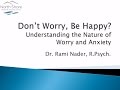 Generalized Anxiety Disorder - Understanding the Nature of Worry and Anxiety