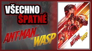 Všechno ŠPATNÉ ve filmu Ant-Man a Wasp