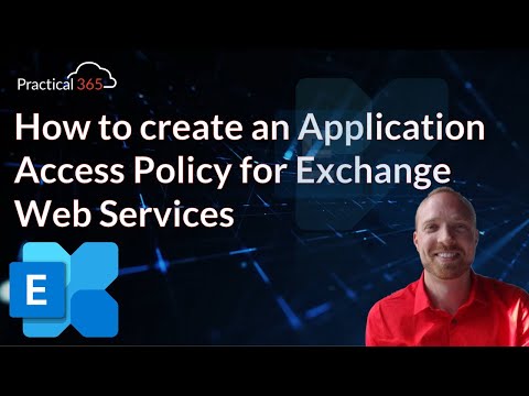 How to create an Application Access Policy for Exchange Web Services