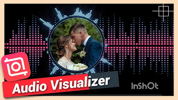 Create Audio Visualizer or Spectrum Music Video | InShot Tutorial