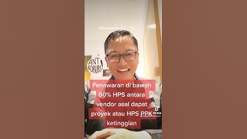 Thumbnail of Penawaran di bawah 80% HPS?? Antara vendor "asal dapat proyek" atau HPS PPK "Ketinggian"! So What!!