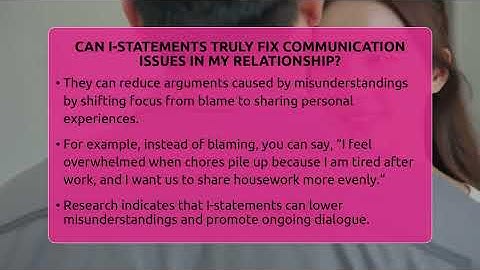 Can I-statements Truly Fix Communication Issues In My Relationship? - The Love Workshop