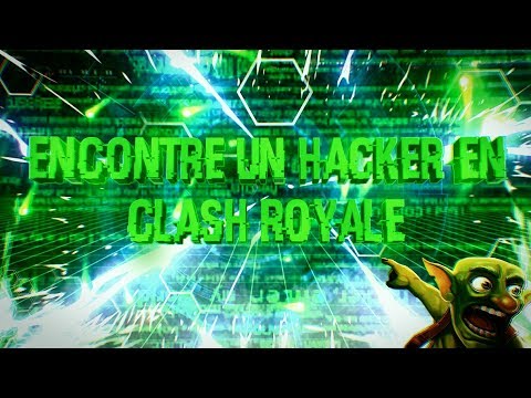 ENCONTRE UN HACKER EN CLASH ROYALE!!!-aQuiLeS - ENCONTRE UN HACKER EN CLASH ROYALE!!!-aQuiLeS