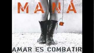 Video thumbnail of "MANÁ labios compartidos (amar es combatir)"