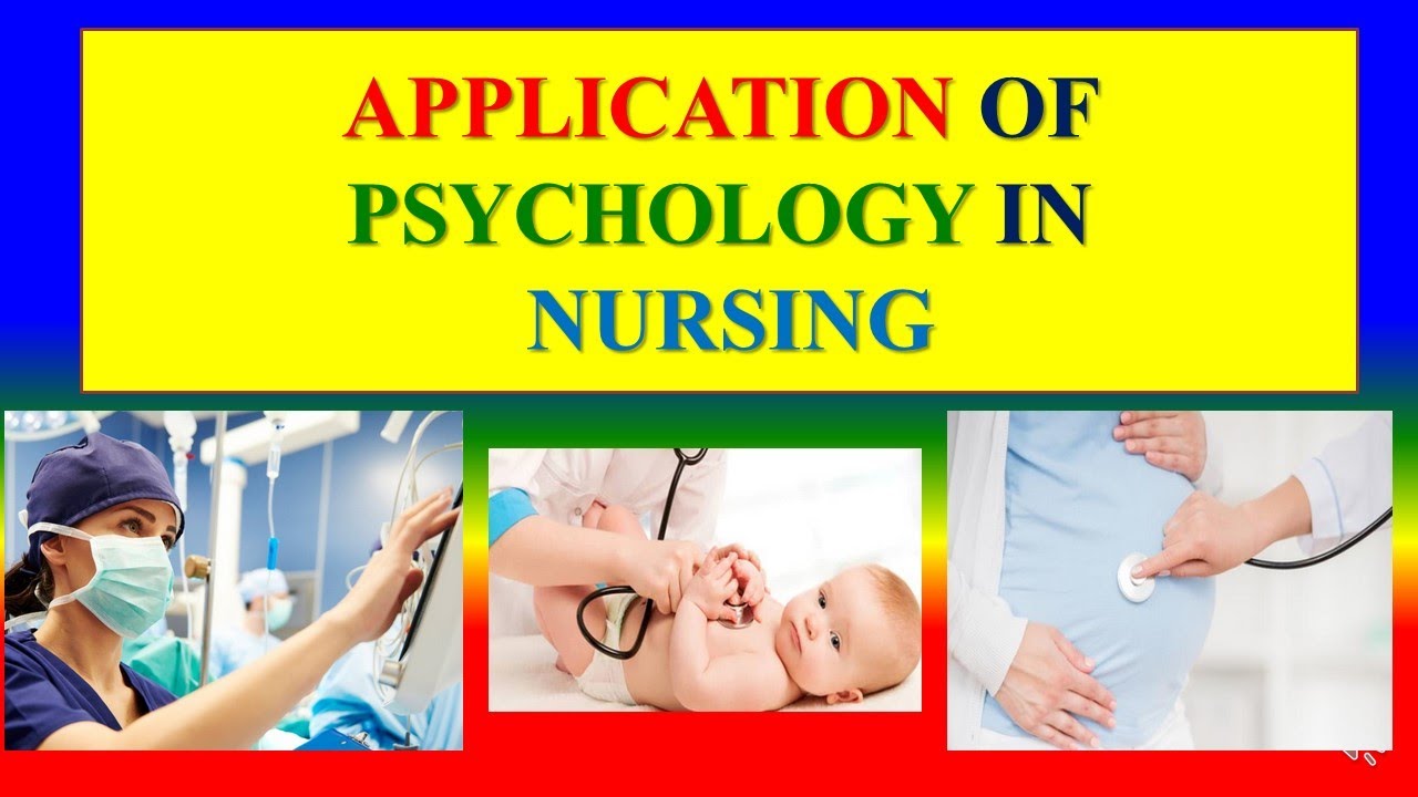 assignment on application of psychology in nursing