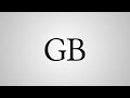 What Does GB Stand For