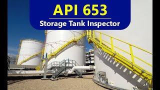 API 653 Storage Tank Inspector Examination; Body of Knowledge and Scoring Areas with Exam Tips Profile