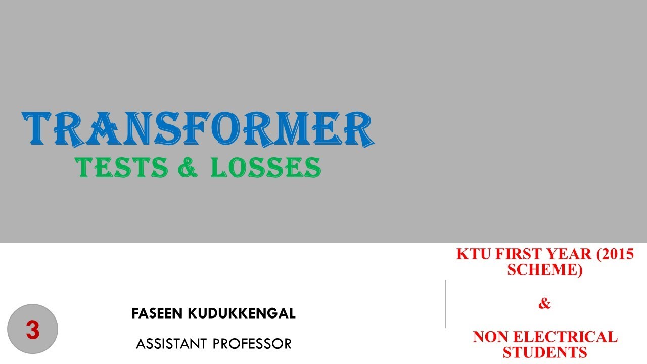 TESTS & LOSSES OF TRANSFORMER - ELECTRICAL MACHINES FOR NON ELECTRICAL ...