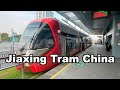 New jiaxing tram system near shanghai