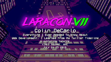 Colin DeCarlo - Everything I Ever Needed To Know About Web Dev, I Learned From My Twitter Timeline