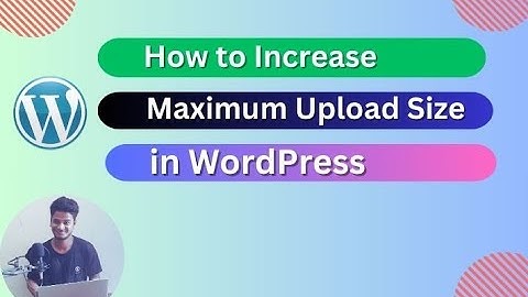 How to increase maximum upload file size in wordpress | exceeds the upload file size for this site