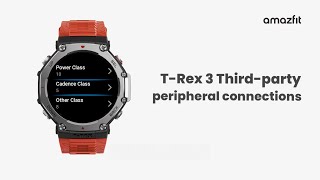 Amazfit T-Rex 3 Third Party Peripheral Connections
