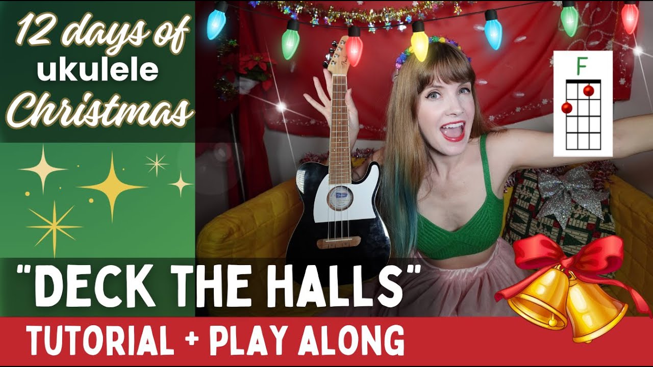 "Deck the Halls" Beginner's Ukulele Lesson and Play Along