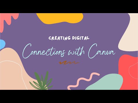 How to Create Easy Digital Connections with Canva