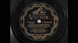 Warings Pennsylvanians - I Scream, You Scream, We All Scream for Ice Cream (1927)