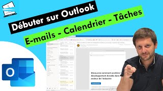 Débuter sur Outlook - E-mails, calendrier et astuces basiques