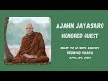 Ajahn jayasaro   what to do with anger