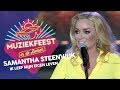 Samantha Steenwijk - Ik Leef Mijn Eigen Leven | Muziekfeest in de Zomer