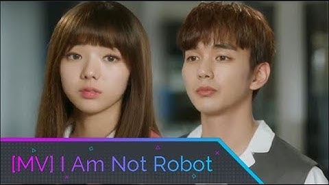 MV  Yoo Seung Ho and Chae Soo Bin In  I Am Not Robot