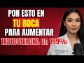 URÓLOGA: PON ESTO EN TU BOCA y tu TESTOSTERONA EXPLOTARÁ