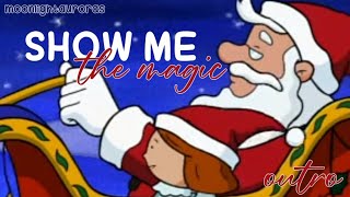show me the magic (outro)