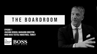 The Boardroom, Ep1 TRAILER:  Joachim Hensch of Hugo Boss