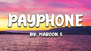 Payphone  Maroon 5 feat Wiz Khalifa s 