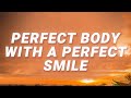 Charly black  perfect body with a perfect smile song tiktok lyrics