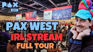 PAX West 2025 IRL STREAM | Full Convention Tour!