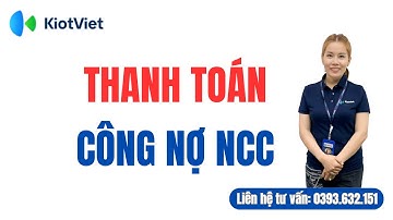 Hướng dẫn thanh toán công nợ nhà cung cấp trên KiotViet