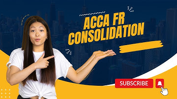 ACCA FR Chapter 17 || Principles of consolidated financial statements #accastudents #accaexams #acca