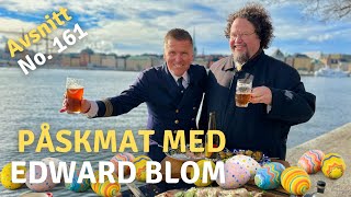 Påskmat med Edward Blom I Kapten Mat I No. 161