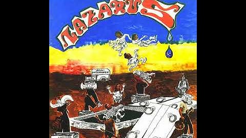 Lazarus - Awaking Of Lazarus Part 1