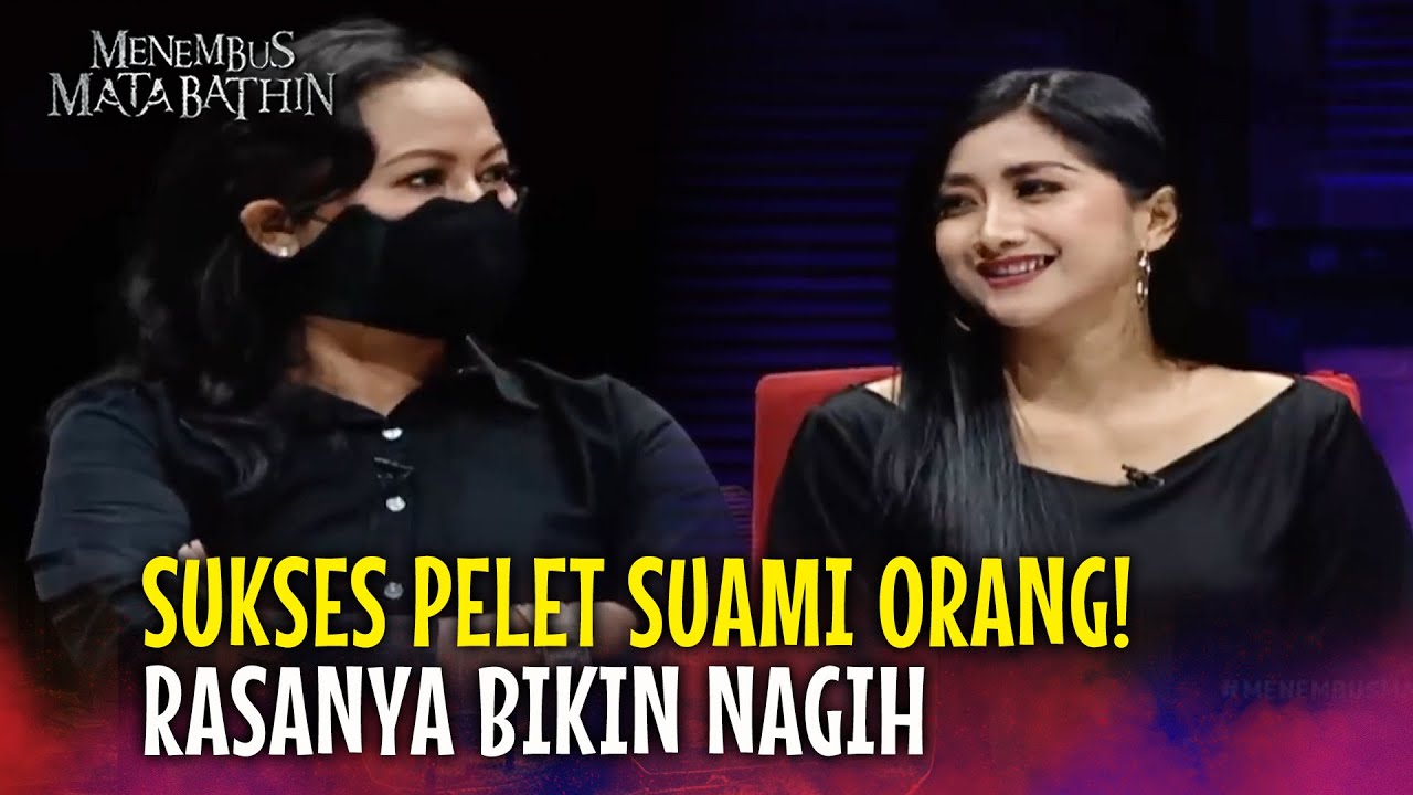 Gak Nyangka! Peletnya Manjur, Suami Orang TAKLUK | Menembus Mata Batin Eps 152 Full