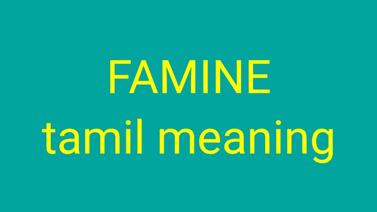 FAMINE Tamil Meaning sasikumar YouTube FAMINE Tamil Meaning sasikumar YouTube