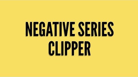 Negative series clipper using Multisim.