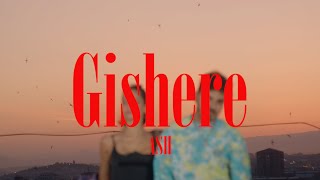 ASH - Gishere (Official Video)