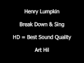Henry Lumpkin - Break Down & Sing