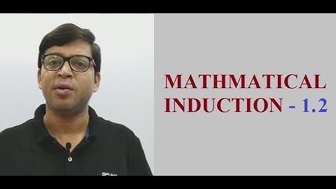 PRINCIPLES OF MATHEMATICAL INDUCTION 1.2