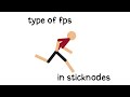 Type of fps in sticknodes