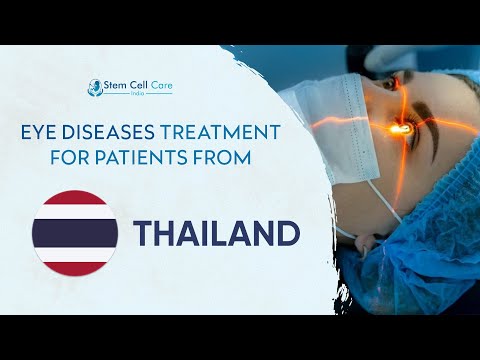 Thailand Patient Benefits from Stem Cell Therapy for Eye Problems | Stem Cell Therapy Success Story