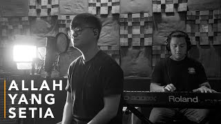 #SaatTeduh - Allah Yang Setia (Yeshua Abraham)