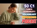 50 C1 Level Vocabulary Law And Criminality English Podcast For Advanced Learners 50 C1 Level Vocabulary Law And Criminality English Podcast For Advanced Learners