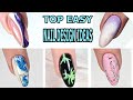 ❤ TOP EASY NAIL DESIGN IDEAS ❤  ИДЕИ дизайна ногтей ❤