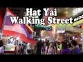 Hat Yai Walking Street: Thai Street Food and Shopping in Hat Yai, Thailand