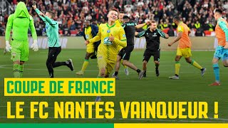 Le FC Nantes vainqueur de la Coupe de France 2022 !