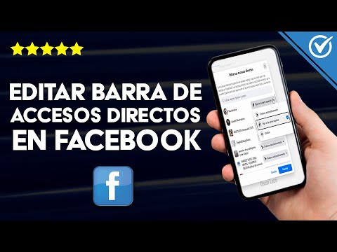 Cómo Editar, Mover o Personalizar la Barra de Accesos Directos en mi Cuenta de Facebook