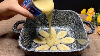 The famous dessert WITHOUT an oven! Banana and condensed milk!