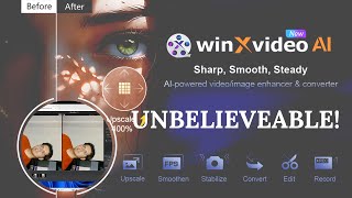 Enhance Video Quality to 4K with Best AI video enhancer - Winxvideo AI